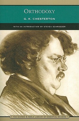 Orthodoxy (Barnes & Noble Library of Essential Reading) by G.K. Chesterton