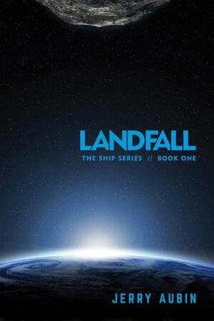 Landfall by Jerry Aubin