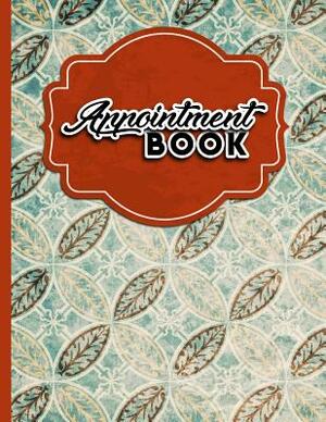 Appointment Book: 6 Columns Appointment Book, Appointment Reminder Notepad, Daily Appointment Organizer, Vintage/Aged Cover by Moito Publishing