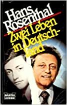 Zwei Leben in Deutschland by Hans Rosenthal