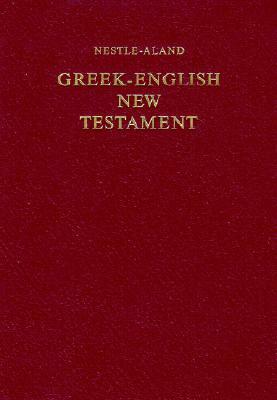 Greek-English New Testament-PR-FL-Nestle-Aland/RSV by Kurt Aland, Barbara Aland, Eberhard Nestle