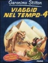 Viaggio nel tempo 4 by Geronimo Stilton