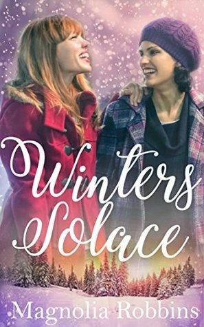 Winters Solace by Magnolia Robbins