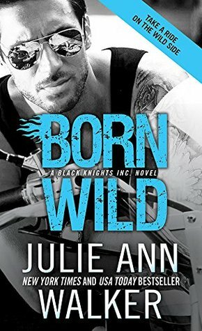 Born Wild by Julie Ann Walker