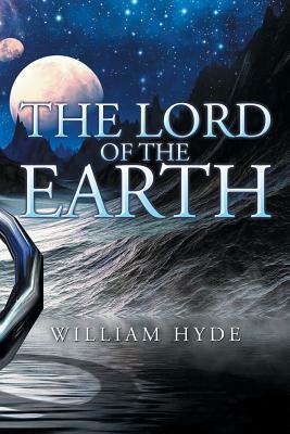 The Lord of the Earth by William Hyde