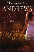 Delia's geluk by V.C. Andrews