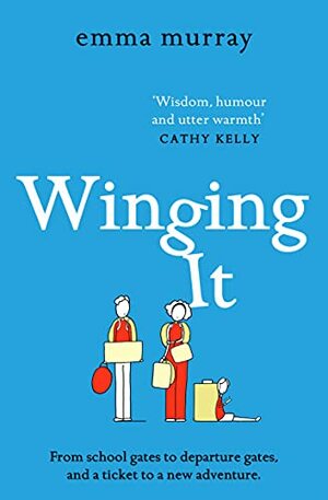 Winging It by Emma Murray