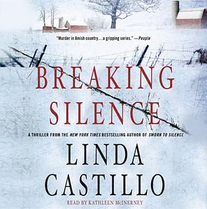 Breaking Silence by Linda Castillo