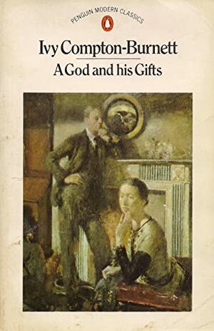A God and His Gifts by Ivy Compton-Burnett