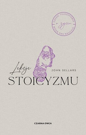 Lekcje stoicyzmu by John Sellars
