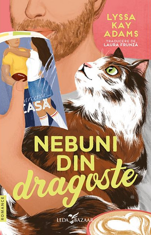 Nebuni din dragoste by Lyssa Kay Adams, Lyssa Kay Adams