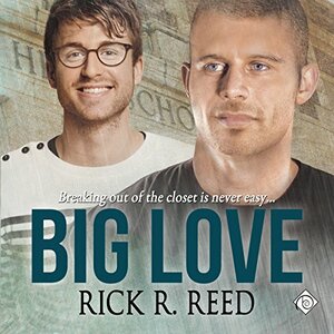 Big Love by Rick R. Reed