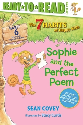 Sophie and the Perfect Poem, Volume 6: Habit 6 by Sean Covey