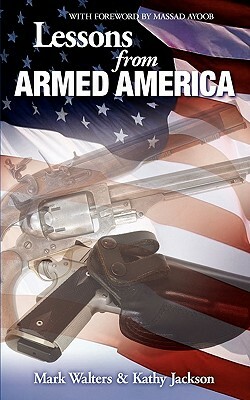 Lessons from Armed America by Mark Walters, Kathy Jackson