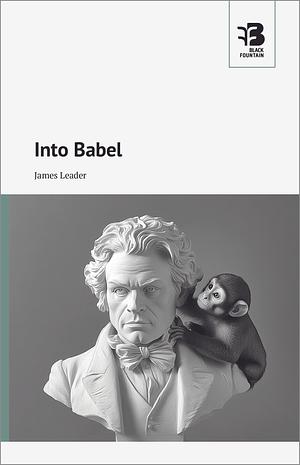 Into Babel by James Leader