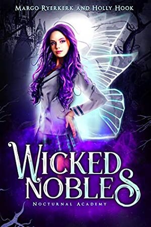 Wicked Nobels by Margo Ryerkerk