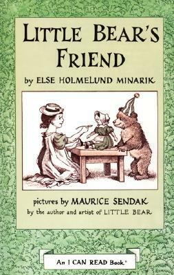Little Bear's Friend by Else Holmelund Minarik, Maurice Sendak