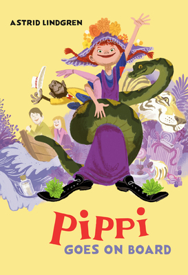 Pippi Goes on Board by Astrid Lindgren