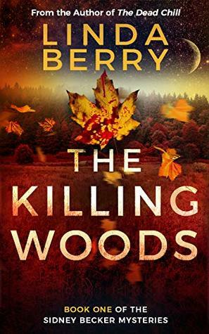 The Killing Woods by Linda Berry