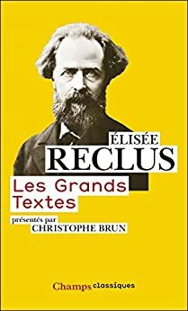 Les Grands Textes by Élisée Reclus