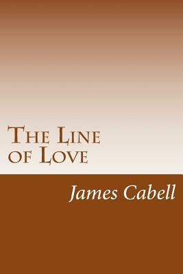 The Line of Love by James Branch Cabell