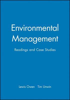 Environmental Management by Lewis Owen, Tim Unwin