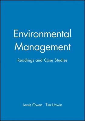 Environmental Management by Lewis Owen, Tim Unwin