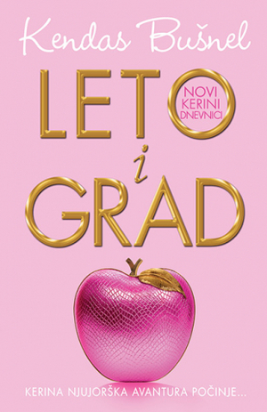 Leto i grad by Candace Bushnell