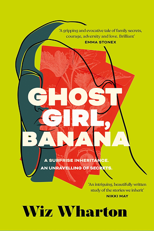 Ghost Girl, Banana by Wiz Wharton