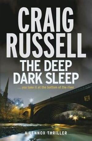 The Deep Dark Sleep by Craig Russell