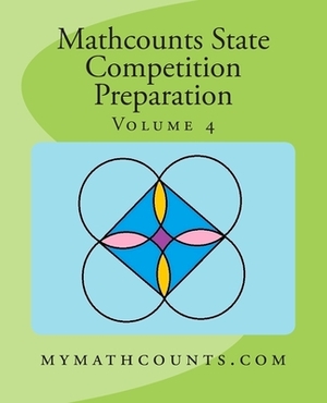 Mathcounts State Competition Preparation Volume 4 by Yongcheng Chen, Sam Chen