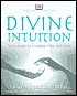 Divine Intuition by Lynne Robinson, Cheryl Richardson