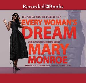 Every Woman's Dream by Mary Monroe