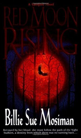 Red Moon Rising by Billie Sue Mosiman