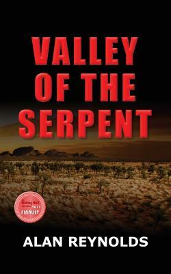 Valley of the Serpent by Alan Reynolds