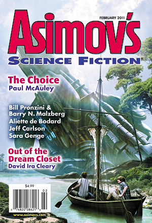 Asimov's Science Fiction, February 2011 by David Ira Cleary, Peter J. Heck, Robert Silverberg, Sheila Williams, Jeff Carlson, Bill Pronzini, Aliette de Bodard, Uncle River, Barry N. Malzberg, Sara Genge, Erwin S. Strauss, Tim McDaniel, Jane Yolen, Paul McAuley, W. Gregory Stewart