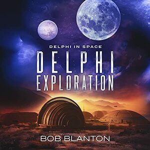 Delphi Exploration by Bob Blanton