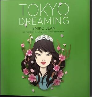 Tokyo Dreaming (Libby Version) by Emiko Jean