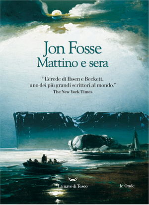 Mattino e sera by Jon Fosse