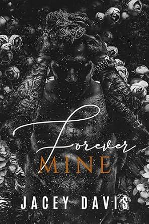 Forever Mine by Jayce Davis