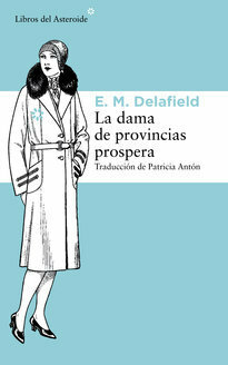 La dama de provincias prospera by E.M. Delafield