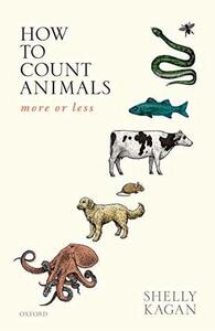 How to Count Animals, More or Less by Shelly Kagan