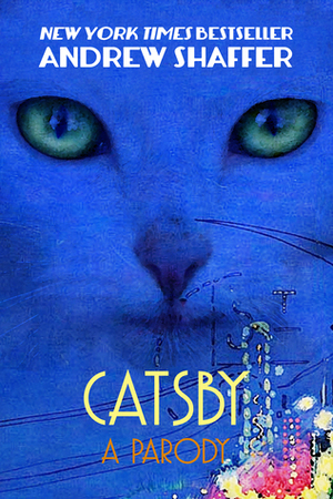 Catsby: A Parody by Andrew Shaffer