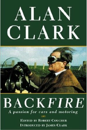Back Fire by Alan Clark, Robert Coucher