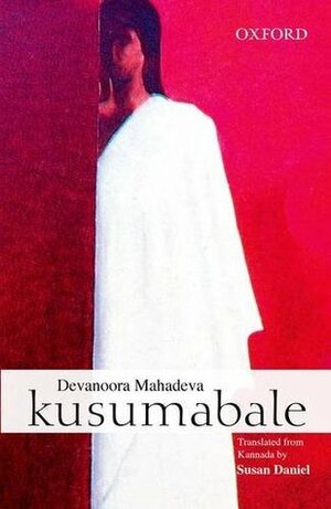 Kusumabale by Devanoora Mahadeva, Susan Daniel