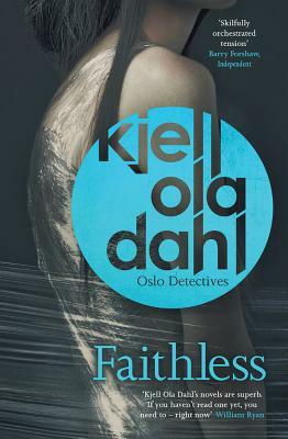 Faithless by Kjell Ola Dahl