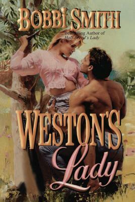 Weston's Lady by Bobbi Smith