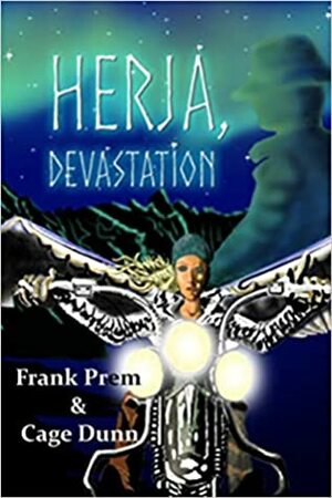Herja, Devastation by Cage Dunn, Frank Prem