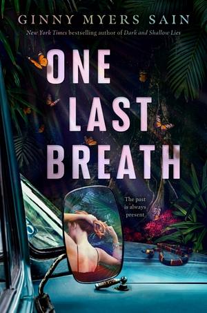 One Last Breath by Ginny Myers Sain