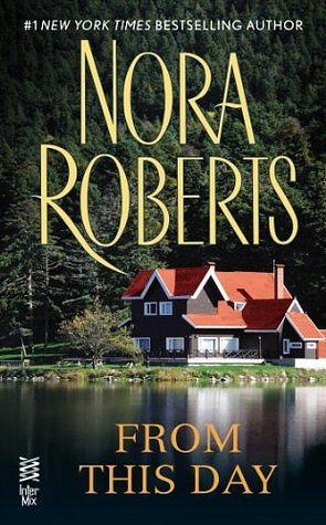 From This Day by Nora Roberts